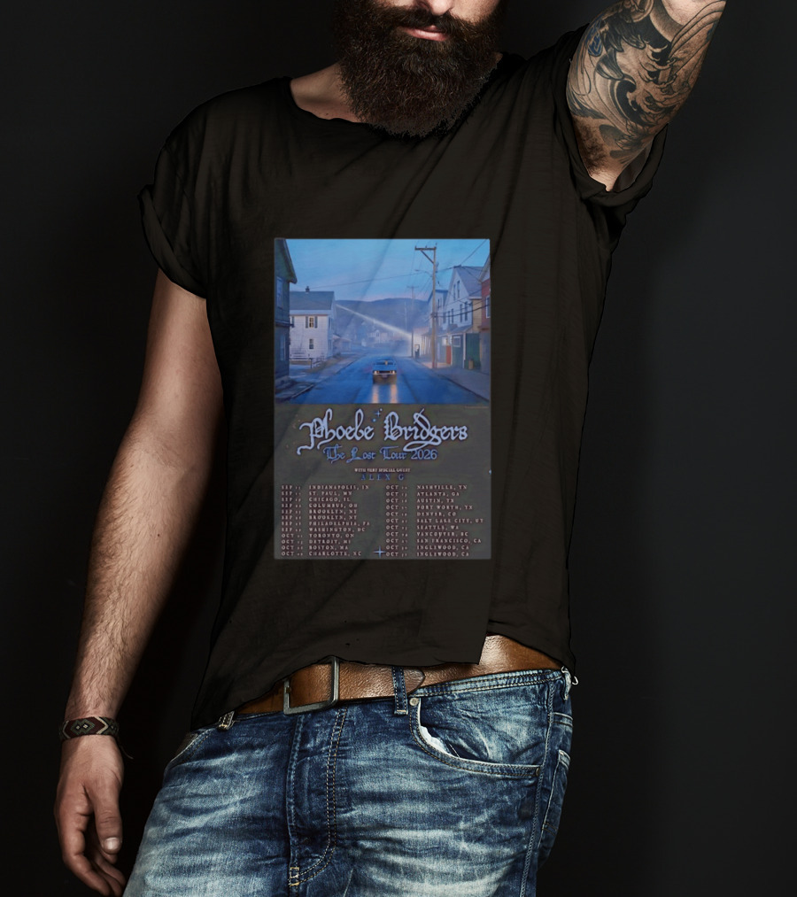 Phoebe Bridgers The Lost Tour 2026 With Alex G Concert Dates And Locations Indianapolis To Inglewood T-Shirt