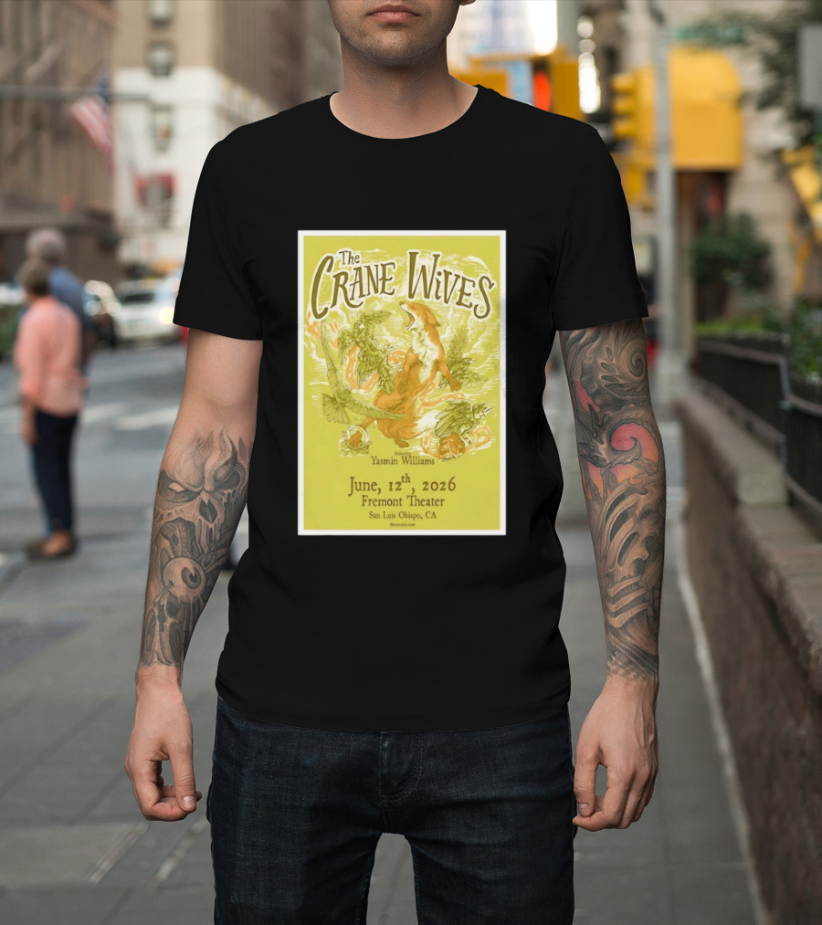 The Crane Wives Yasmin Williams Live June 12 2026 Fremont Theater San Luis Obispo Event T-Shirt