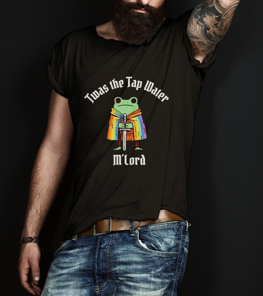 Twas The Tap Water M Lord Frog Knight Rainbow Cape Pride T-Shirt