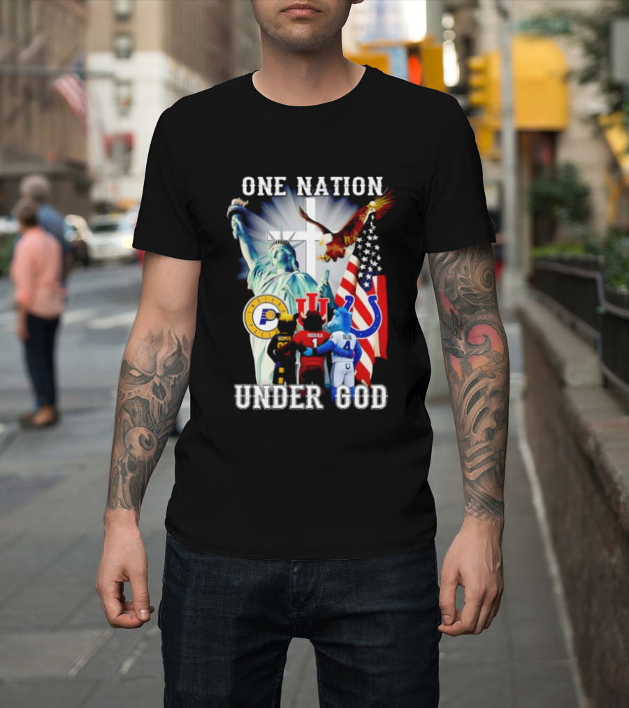 Indiana Hoosiers Indianapolis Colts Indiana Pacers One Nation Under God Statue Of Liberty American Flag T-Shirt