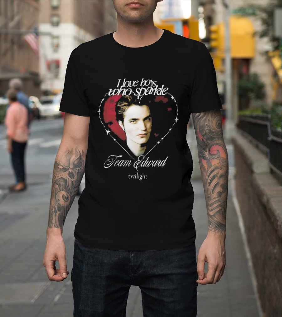 I Love Boys Who Sparkle Team Edward Twilight Heart Design T-Shirt