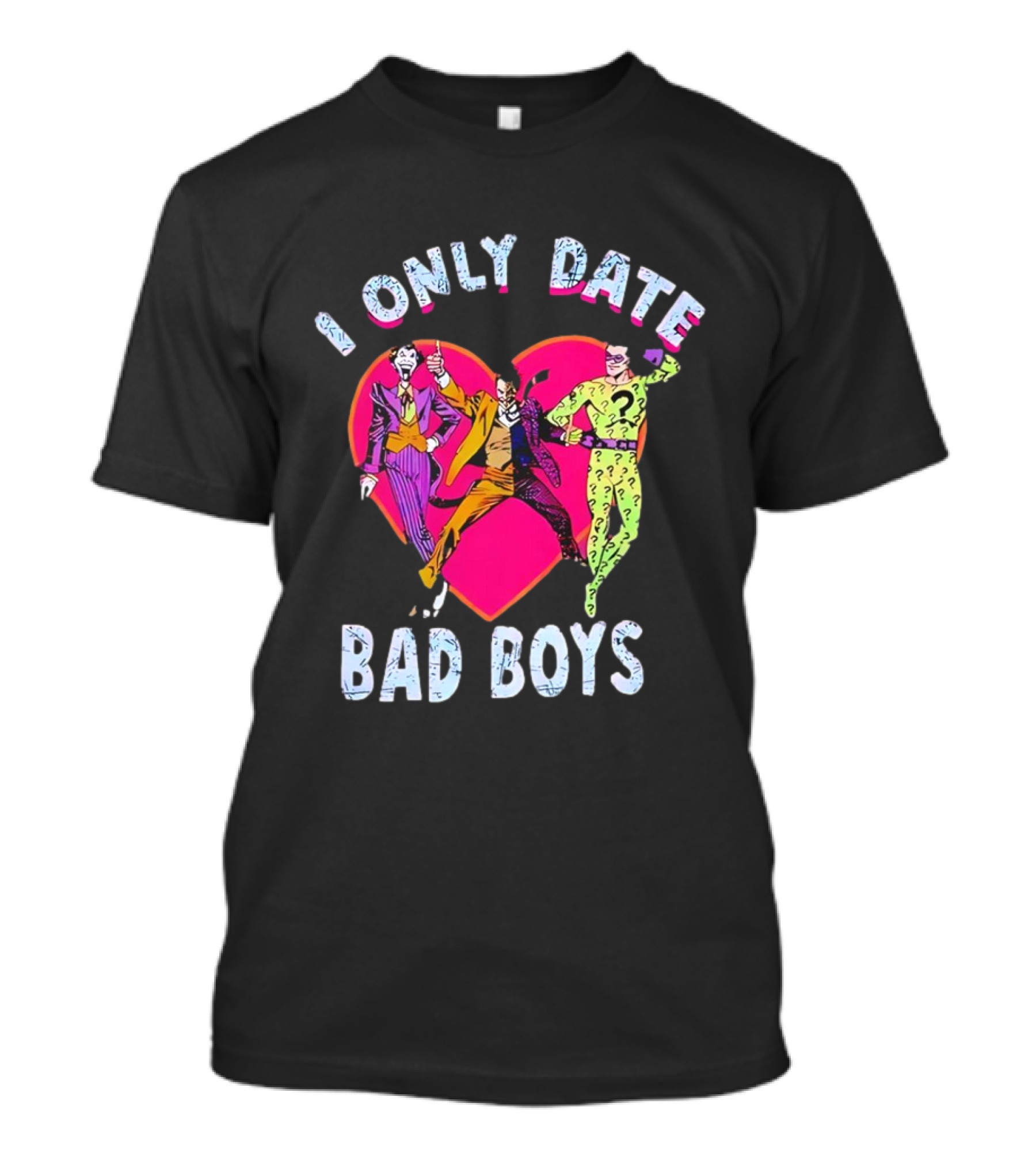I Only Date Bad Boys DC Comics Joker Riddler Harley Quinn Heart T-Shirt