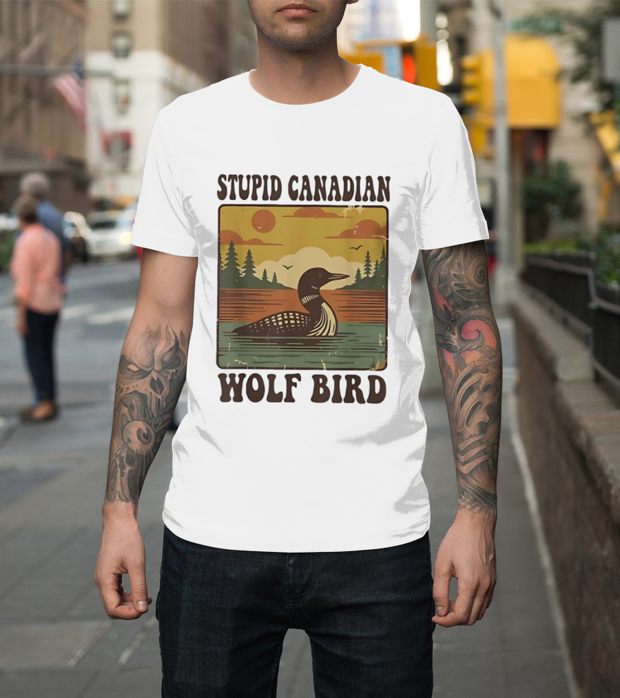 Stupid Canadian Wolf Bird Vintage Sunset Retro Lake Scene T-Shirt