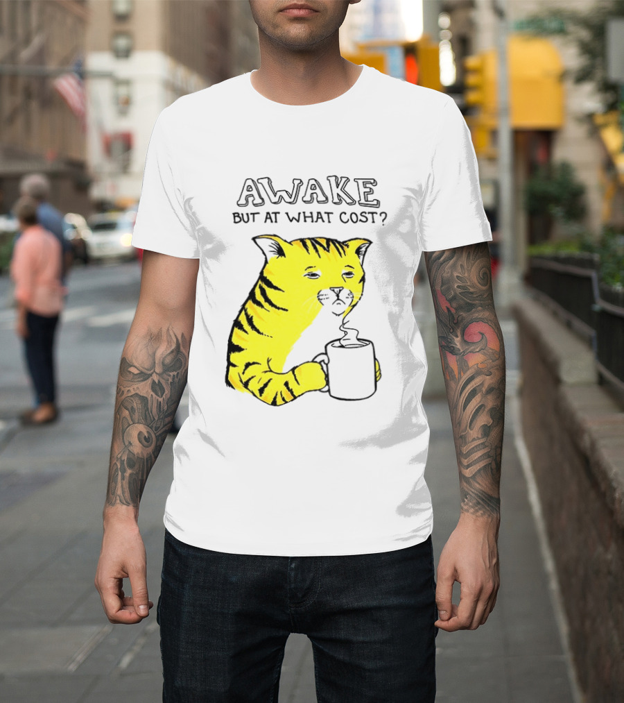 Awake At What Cost Tired Orange Cat Coffee T-Shirt