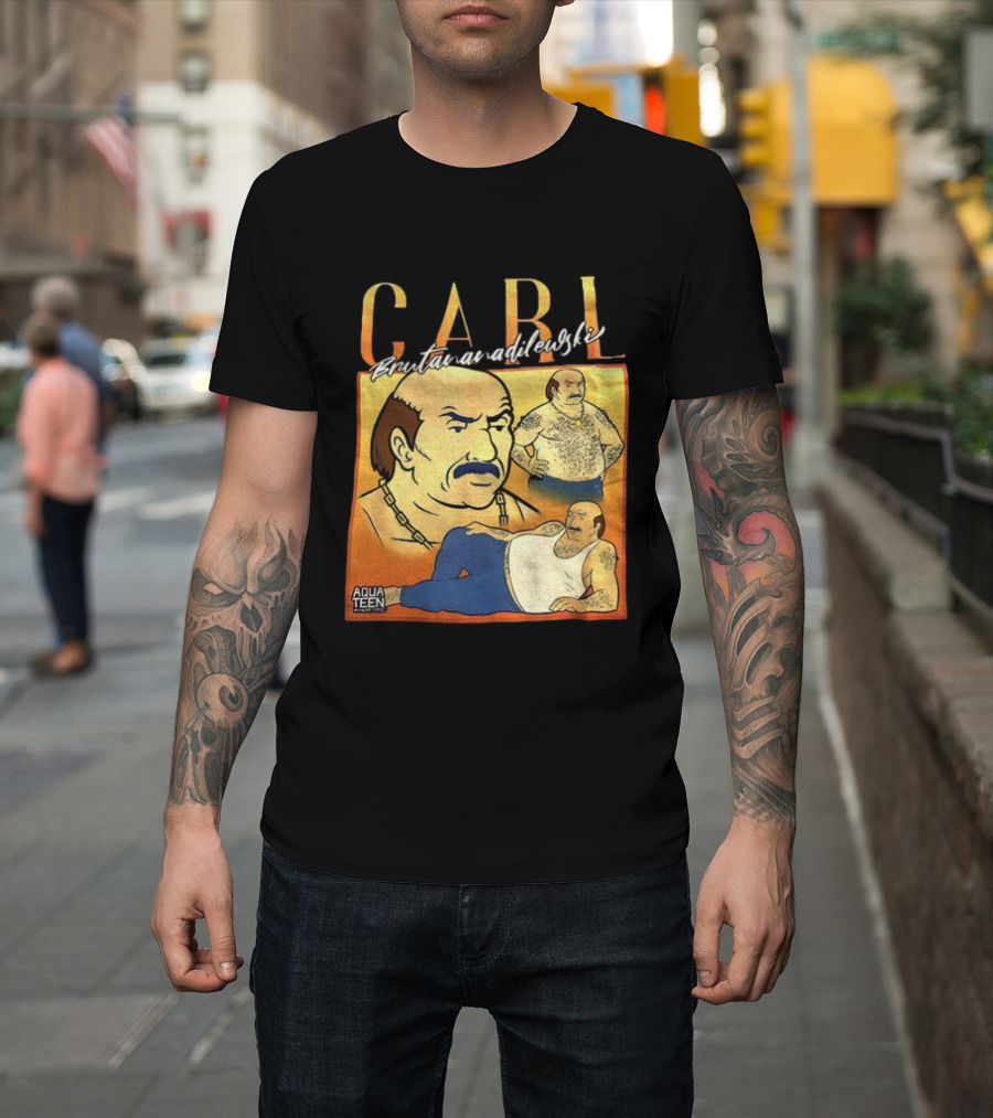 Carl Brutananadilewski Aqua Teen Hunger Force T-Shirt