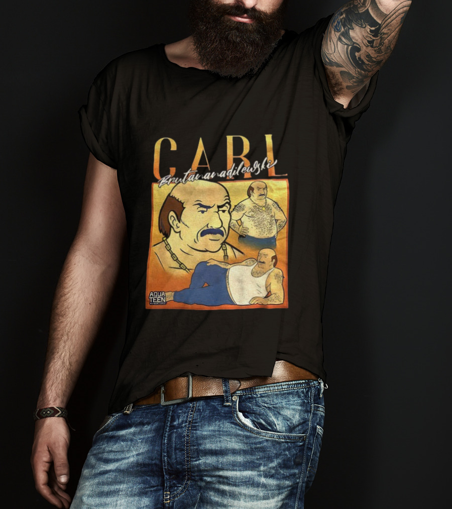 Carl Brutananadilewski Aqua Teen Hunger Force T-Shirt