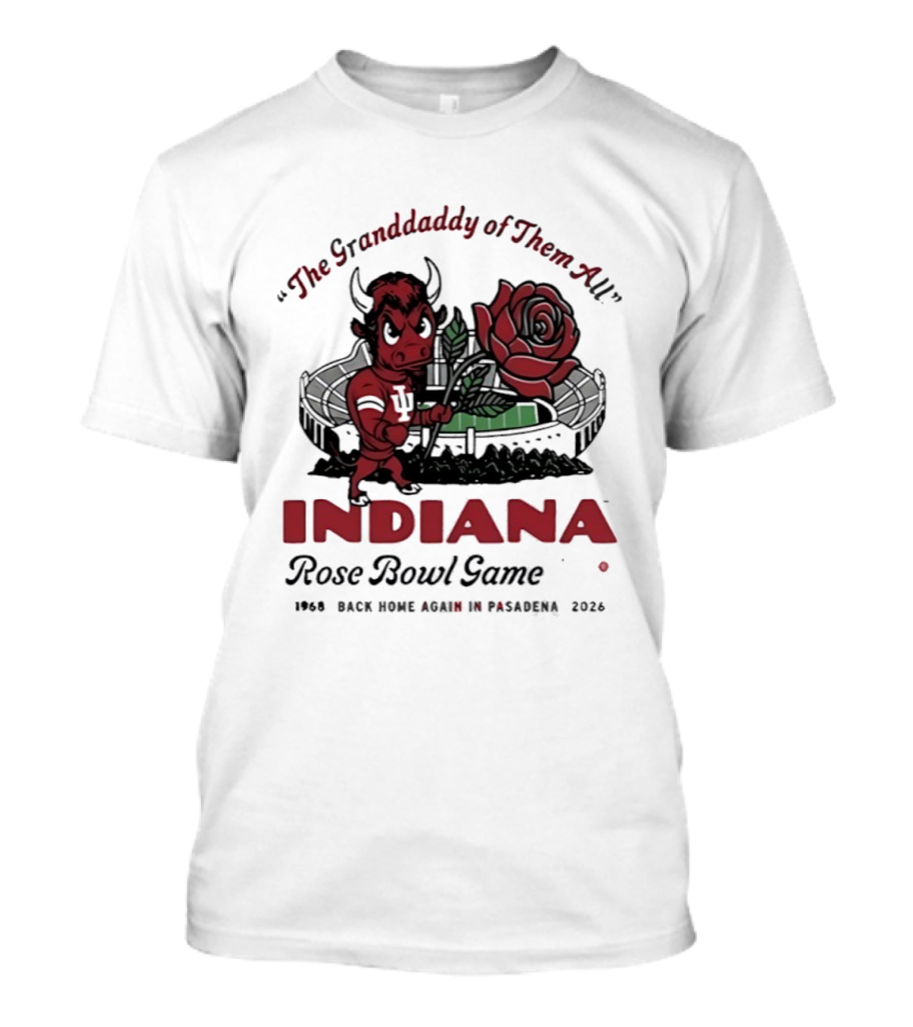 Indiana Hoosiers The Grandaddy Of Them All 2026 Rose Bowl Game T-Shirt
