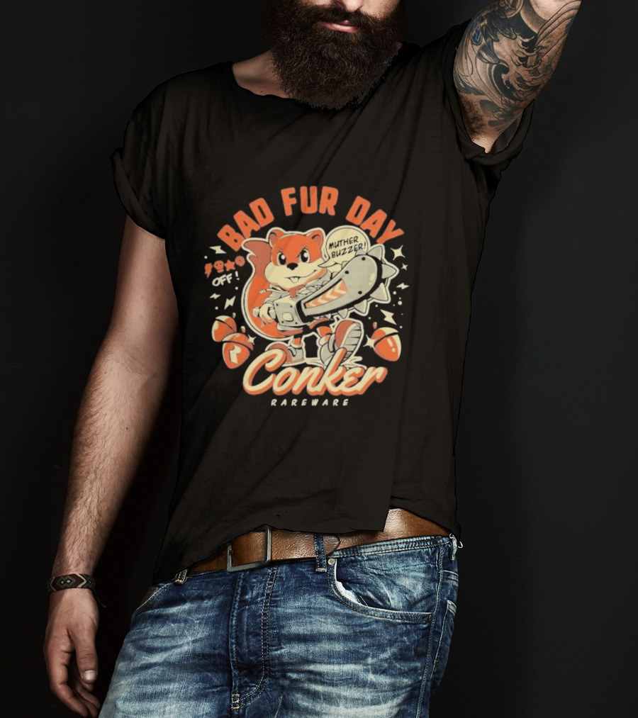 Conker Bad Fur Day Rareware Muther Buzzer Chainsaw Squirrel T-Shirt