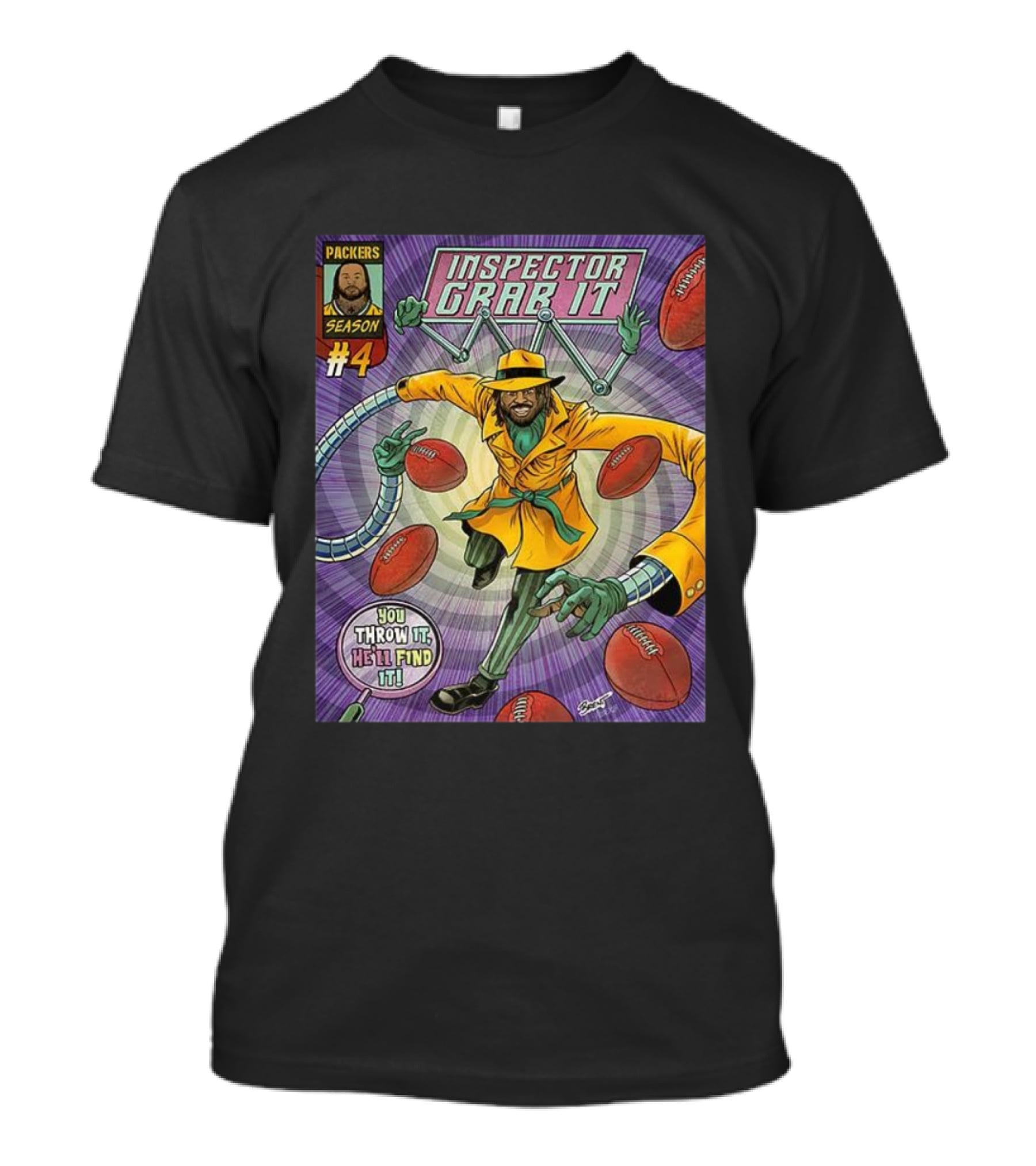 Packers Season 4 Inspector Grab It Comic You Throw It He'll Find It T-Shirt