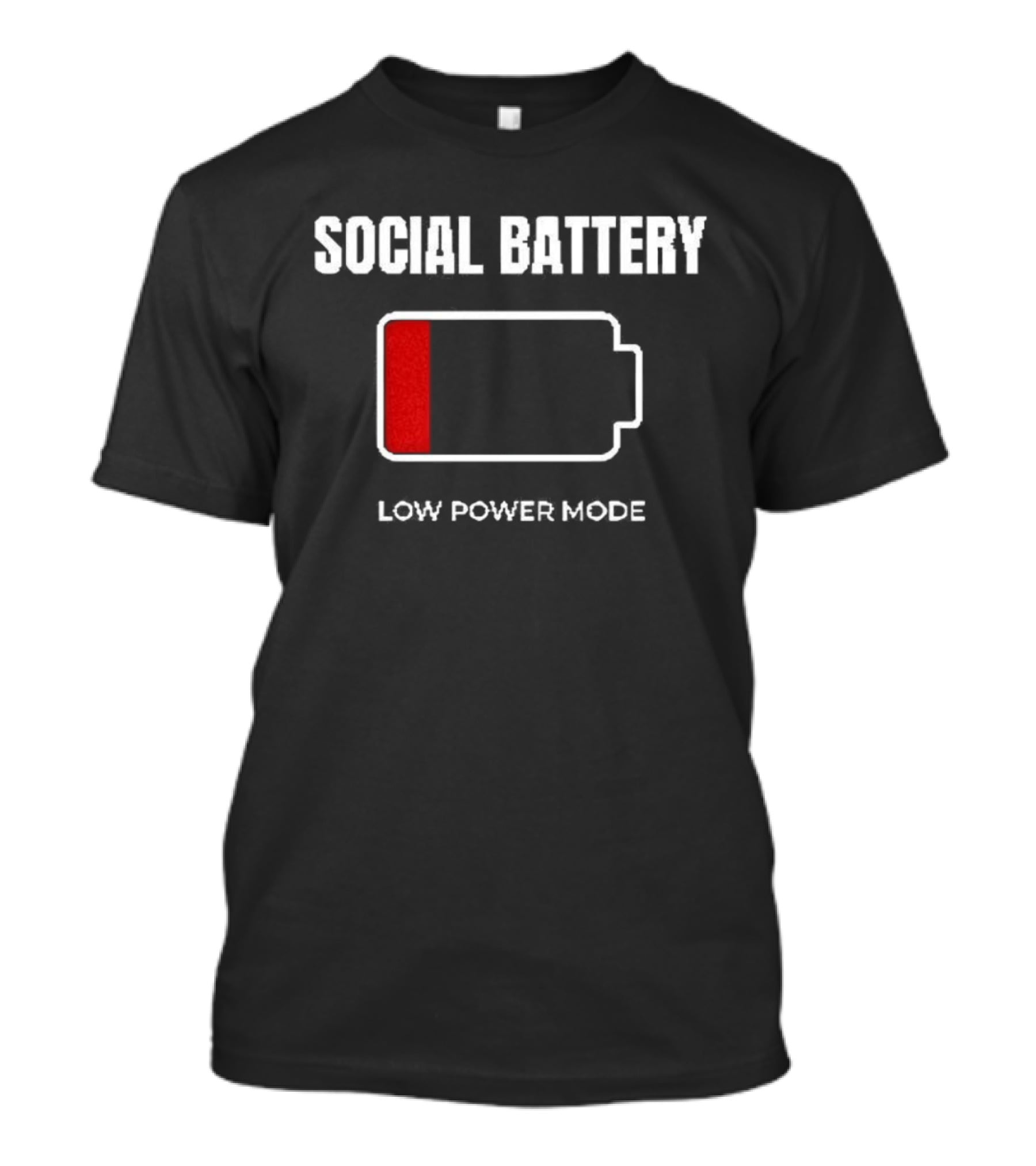 Social Battery Low Power Mode Red Battery T-Shirt