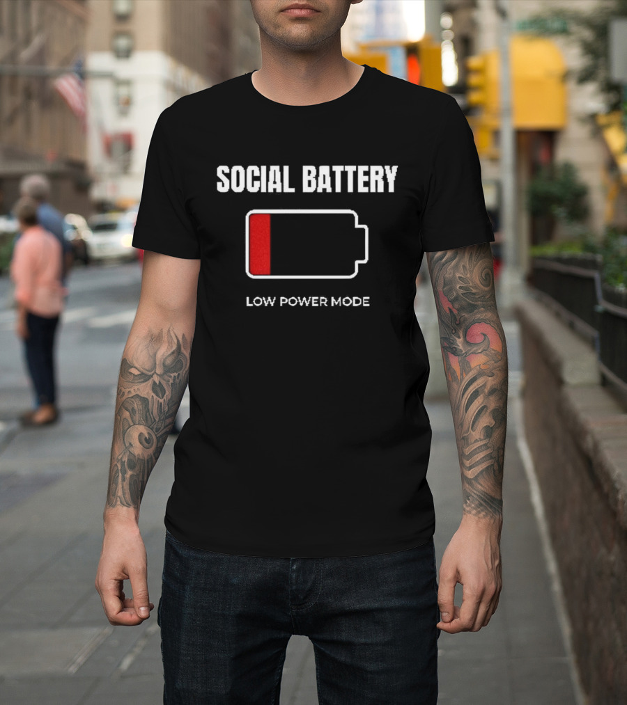 Social Battery Low Power Mode Red Battery T-Shirt