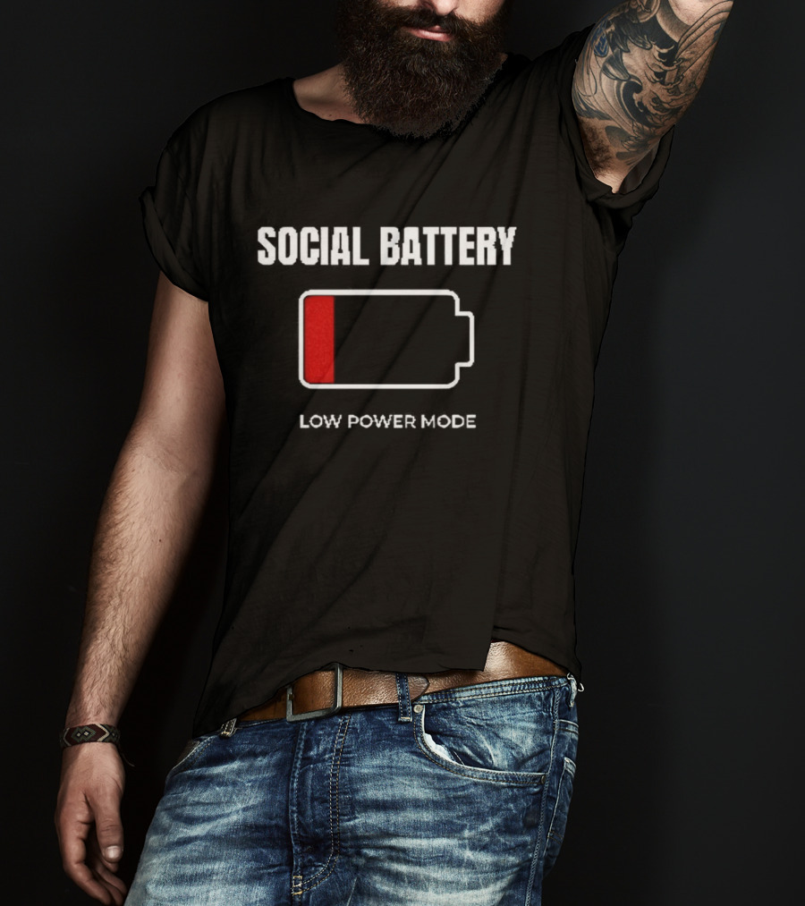 Social Battery Low Power Mode Red Battery T-Shirt