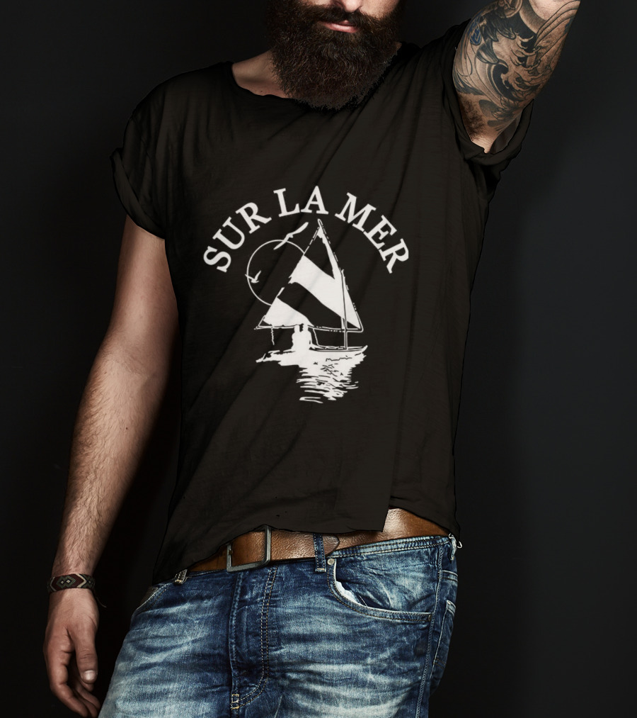 Sur La Mer Sailboat Nautical Adventure T-Shirt