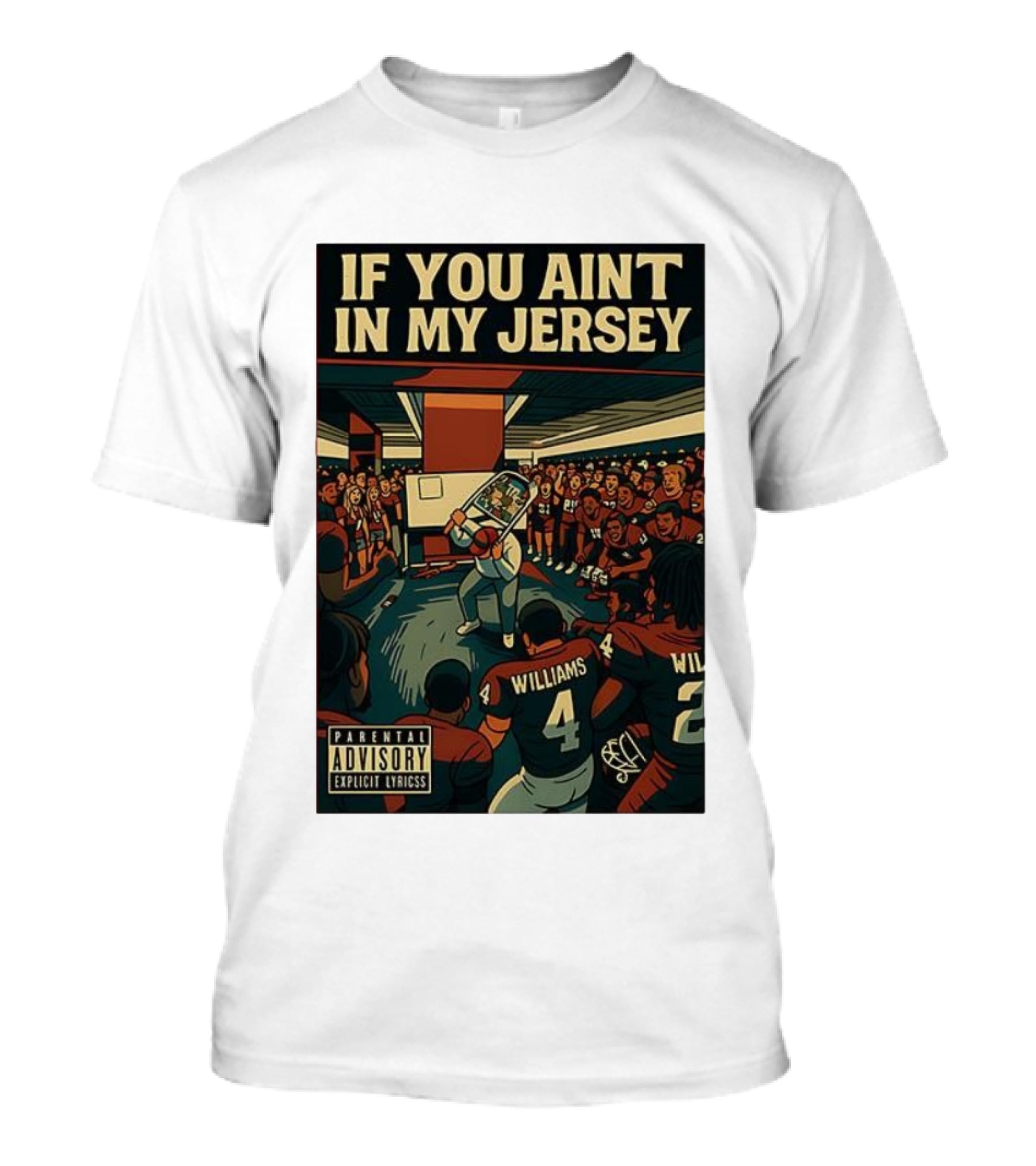 If You Aint In My Jersey Locker Room T-Shirt