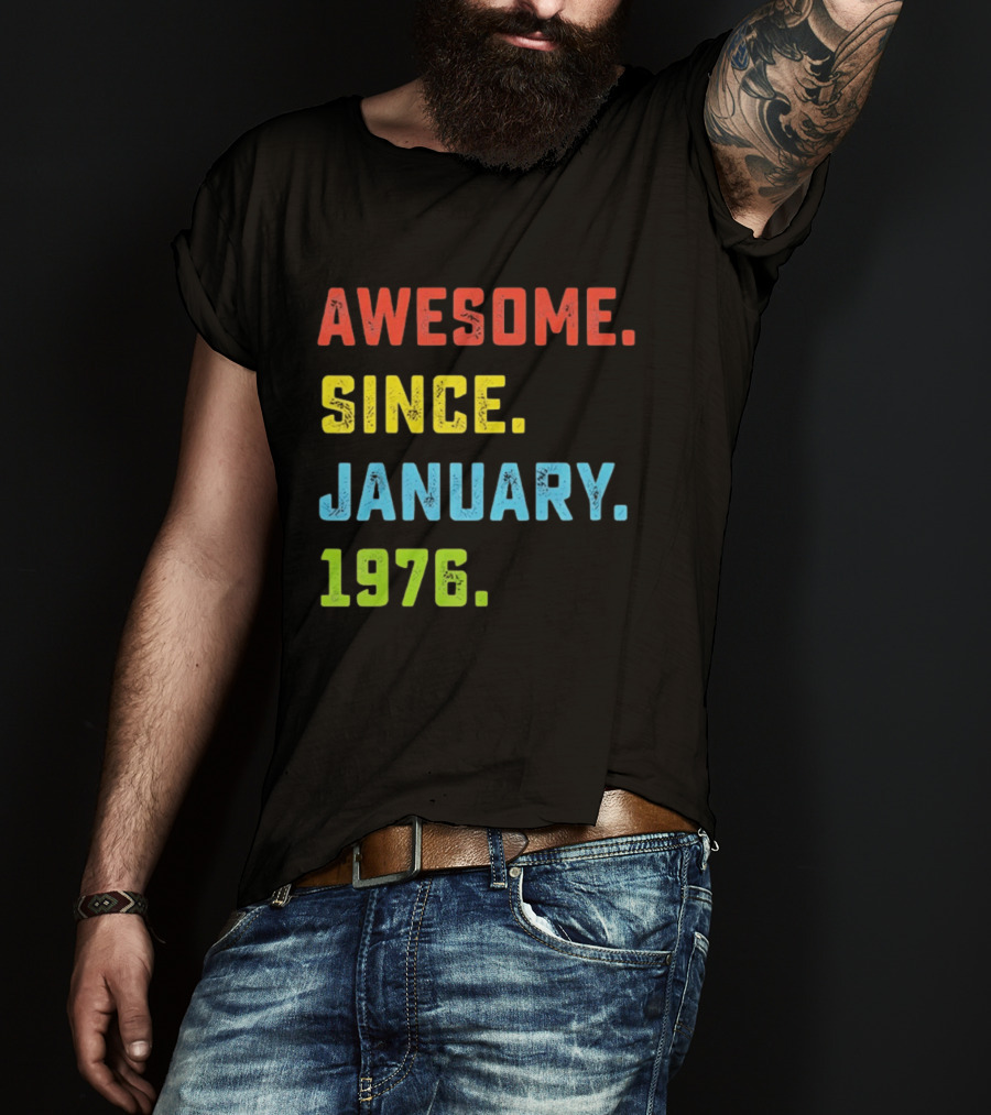 Awesome Since January 1976 50th Birthday Celebration T-Shirt