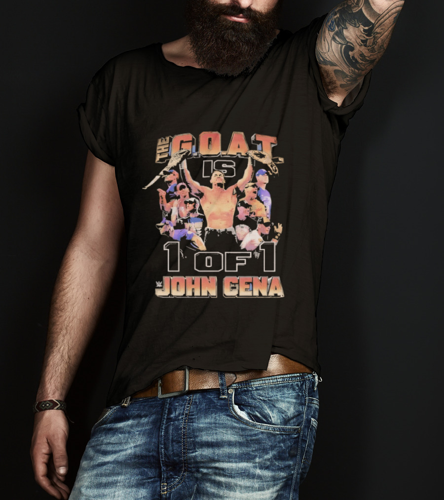 John Cena GOAT Is 1 Of 1 T-Shirt