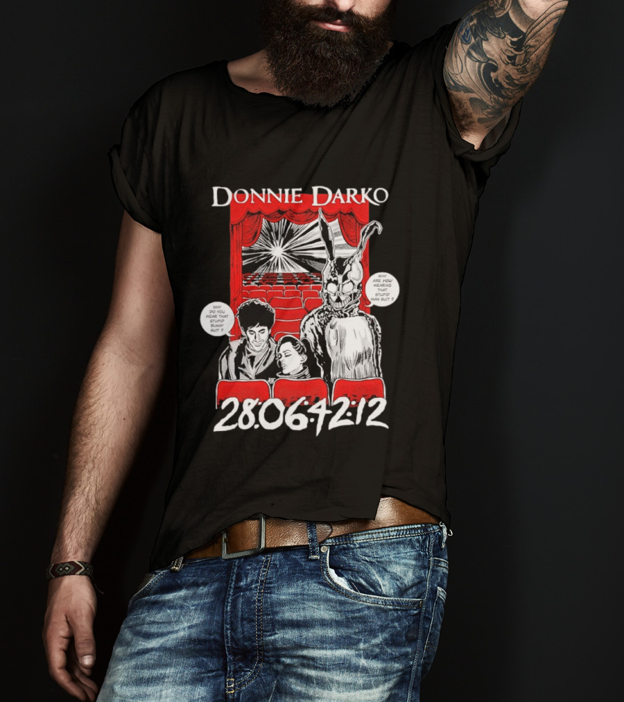 Donnie Darko Horror Comic Why Are You Wearing That Stupid Man Suit 28 06 42 12 T-Shirt
