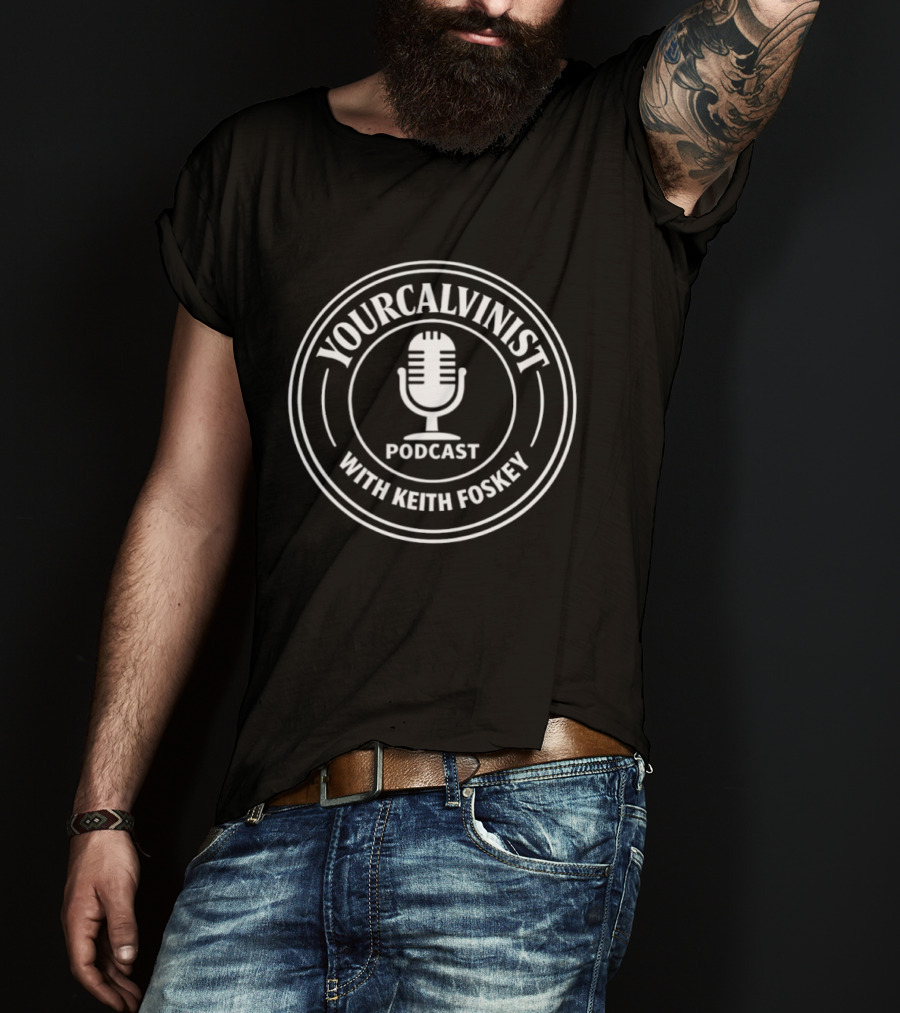 Your Calvinist Podcast With Keith Foskey Microphone Icon Circular T-Shirt