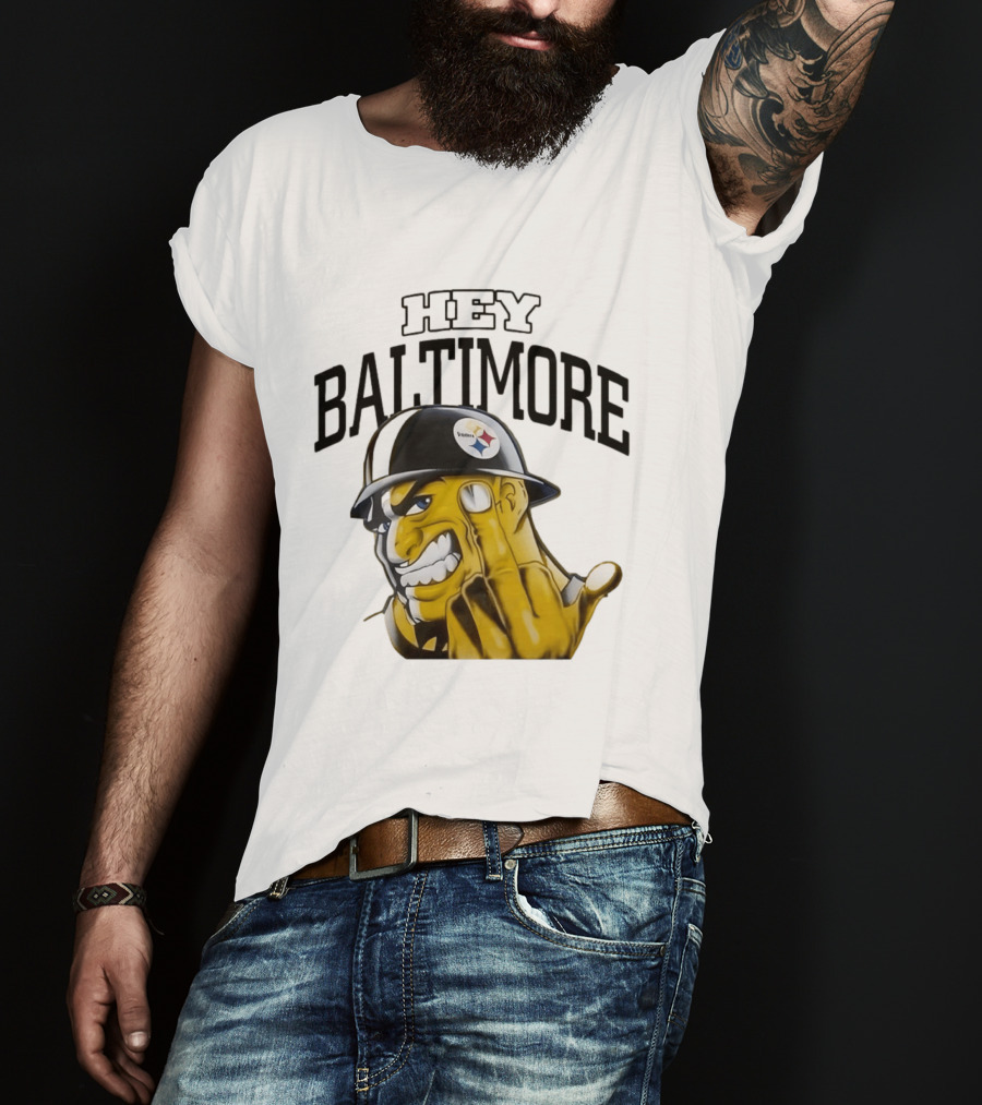 Pittsburgh Steelers Hey Baltimore Middle Finger Gesture T-Shirt