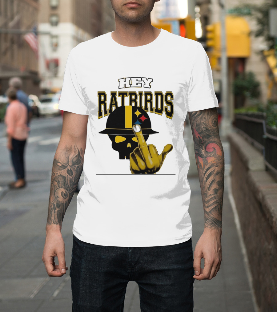 Hey Ratbirds Middle Finger Pittsburgh Steelers Skull T-Shirt