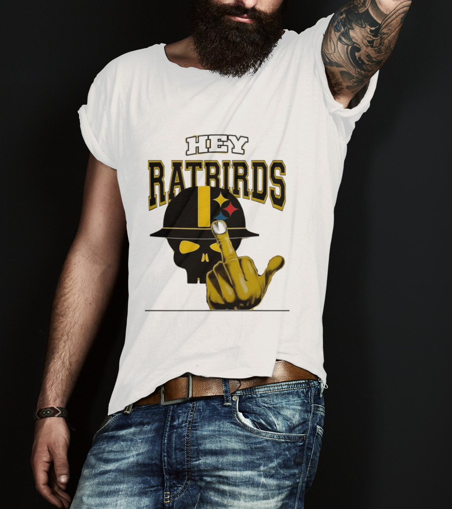 Hey Ratbirds Middle Finger Pittsburgh Steelers Skull T-Shirt