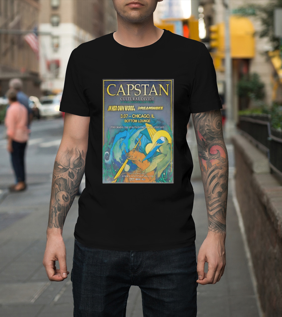 CAPSTAN Cultural Divide Tour Chicago Bottom Lounge March 7 2026 In Her Own Words Dreamwake Concert T-Shirt