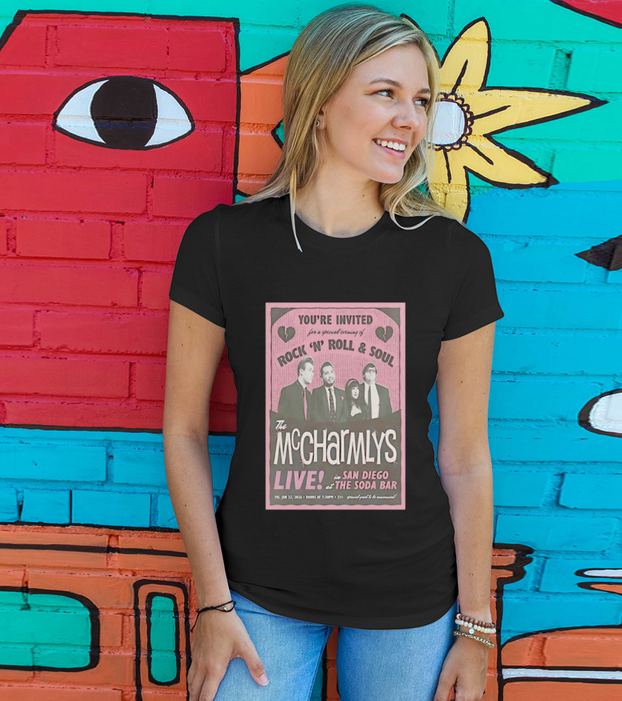 The McCharmlys Live Rock 'N' Roll And Soul San Diego Soda Bar January 23 2026 Event Invitation T-Shirt