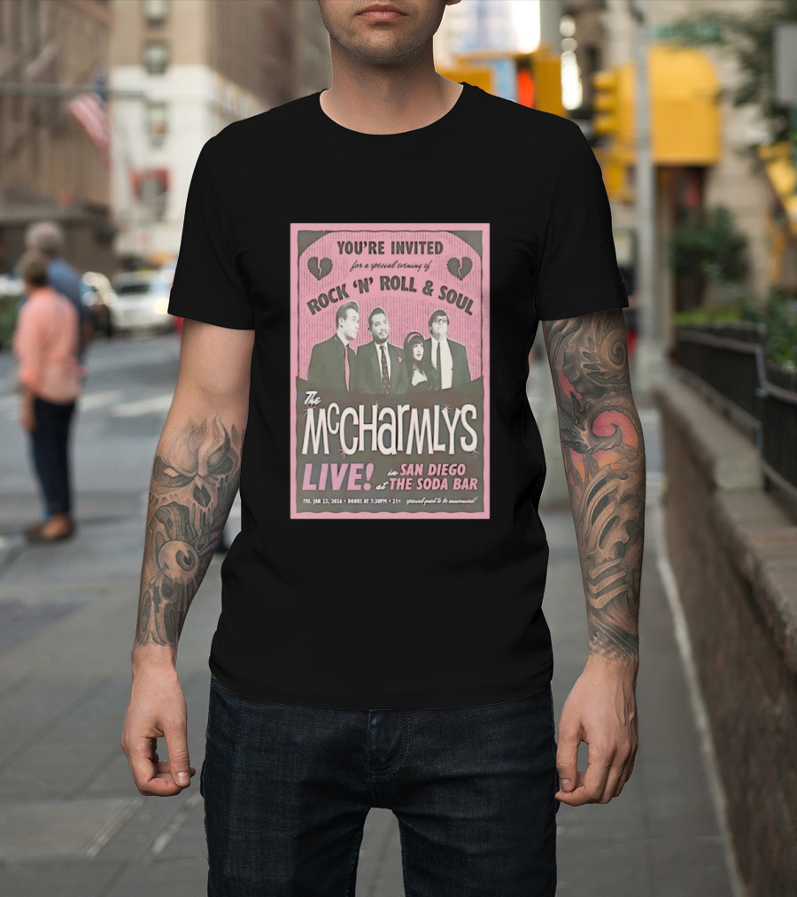 The McCharmlys Live Rock 'N' Roll And Soul San Diego Soda Bar January 23 2026 Event Invitation T-Shirt