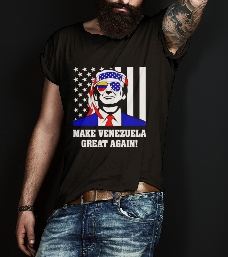 Make Venezuela Great Again 2026 Trump USA Venezuela Flag Glasses T-Shirt