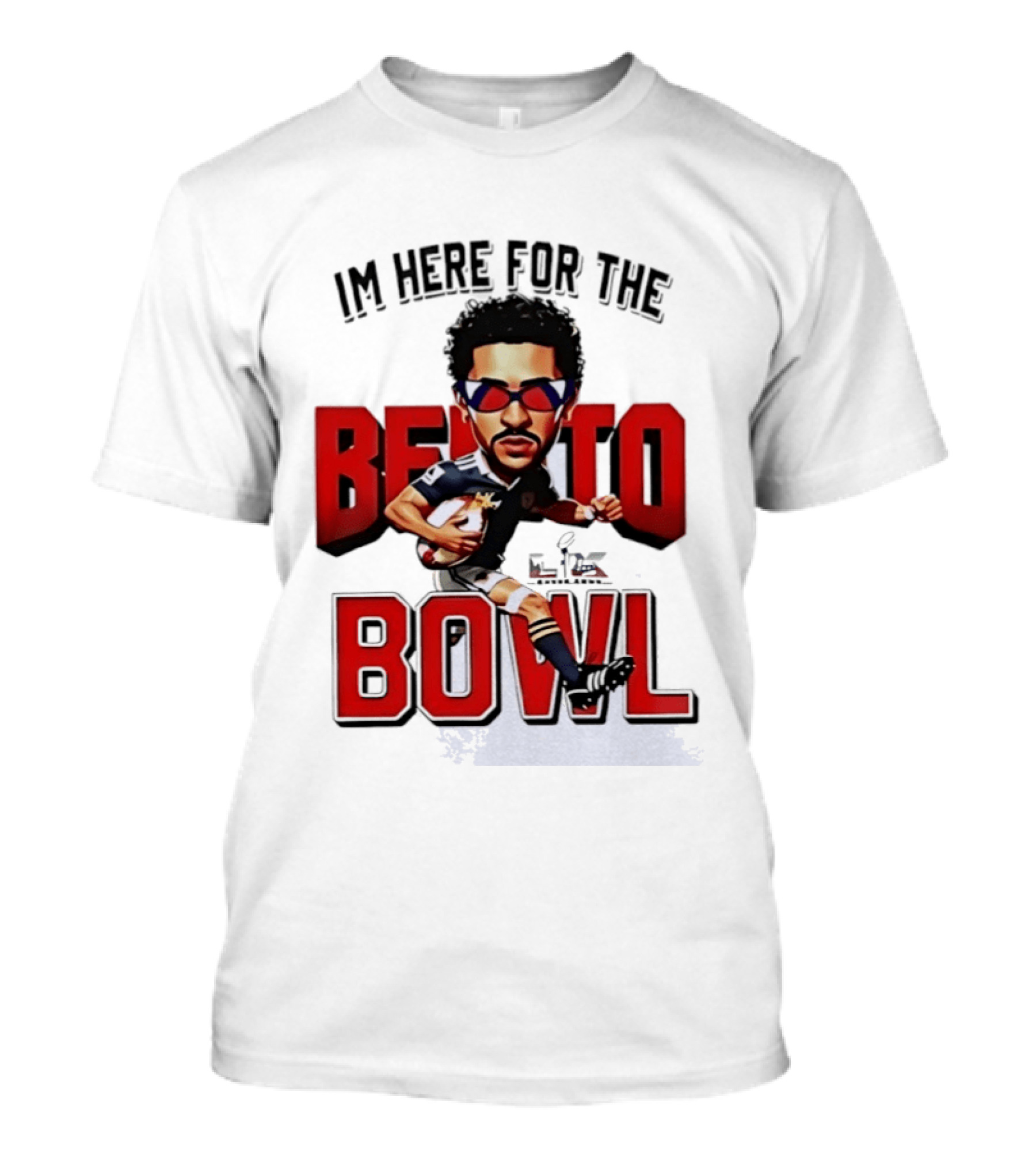 Bad Bunny Super Bowl I’m Here For The Benito Bowl T-Shirt