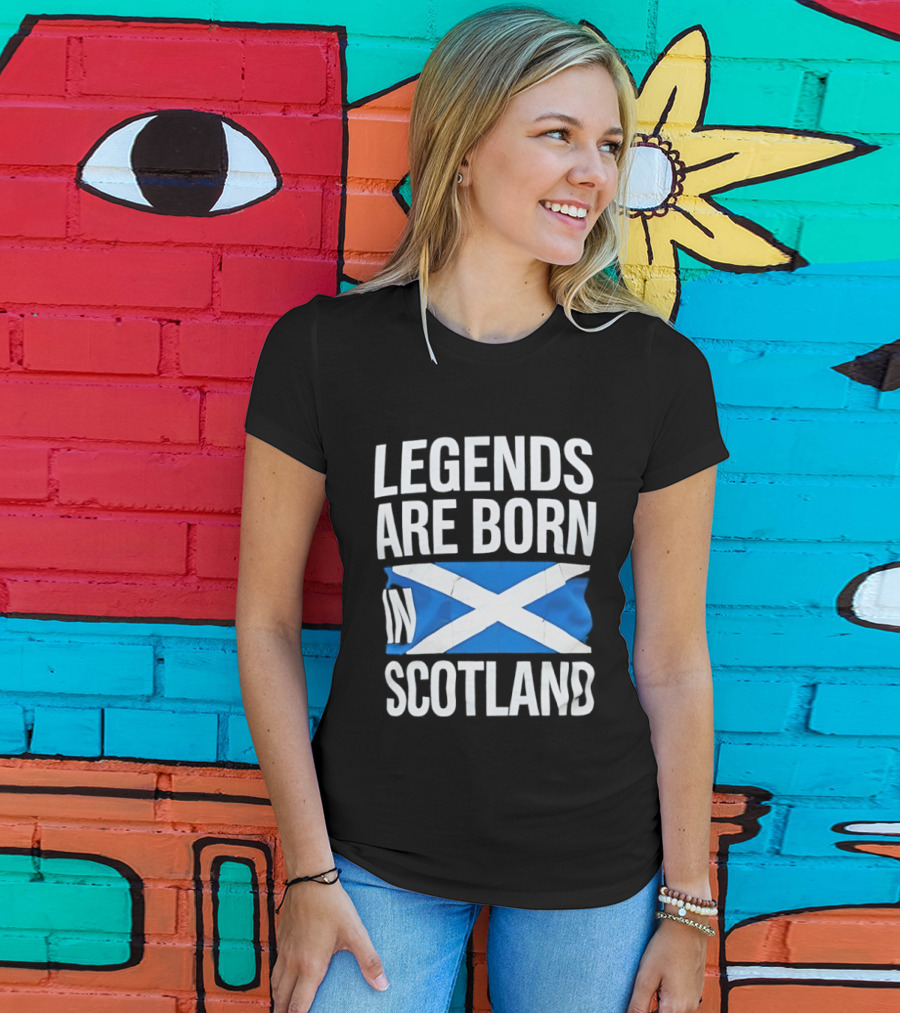 Legends Are Born In Scotland Flag St Andrews Cross Celebration T-Shirt