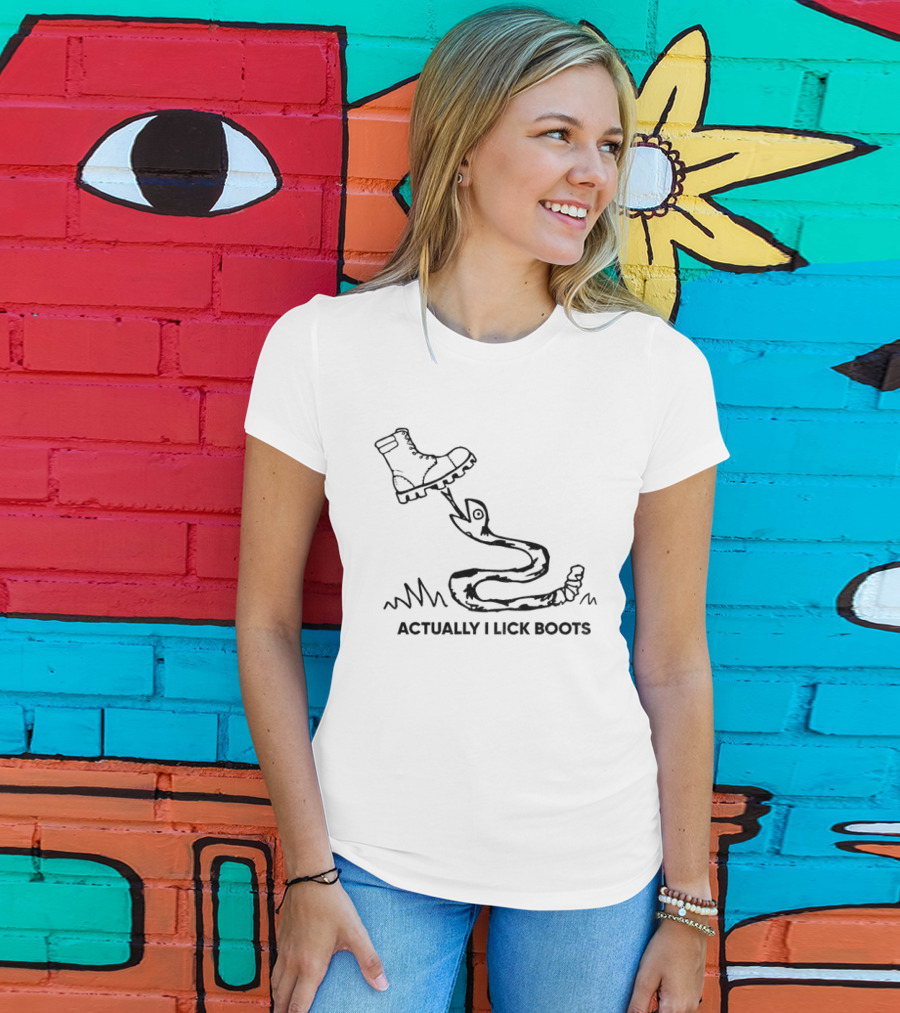 Actually I Lick Boots Snake T-Shirt