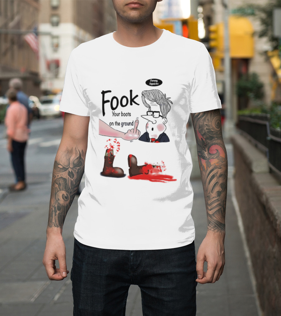 Fook Your Boots On The Ground Middle Finger Expression And Cartoon Stunned T-Shirt