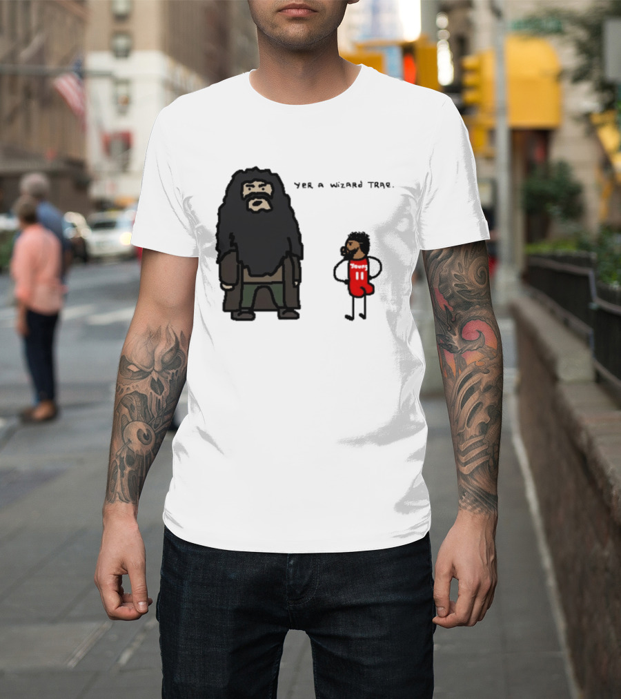 Yer A Wizard Trae Basketball and Wizardry T-Shirt