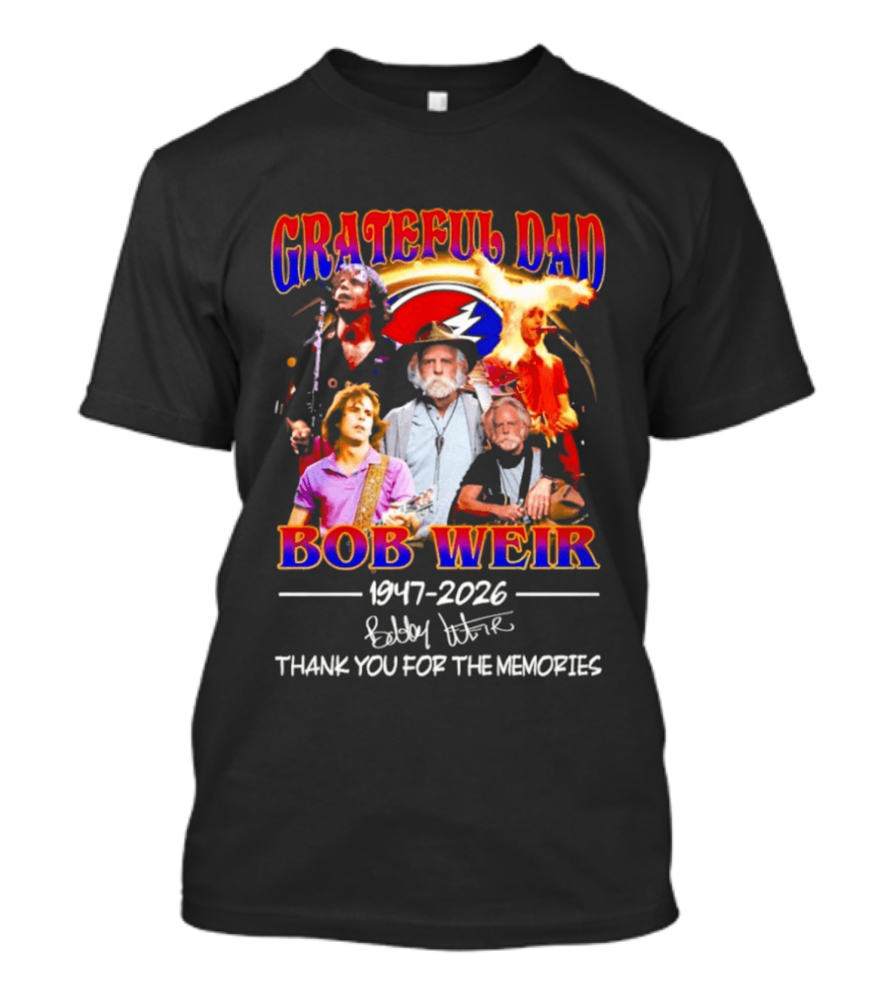 Grateful Dad Bob Weir 1947 2026 Thank You For The Memories T-Shirt