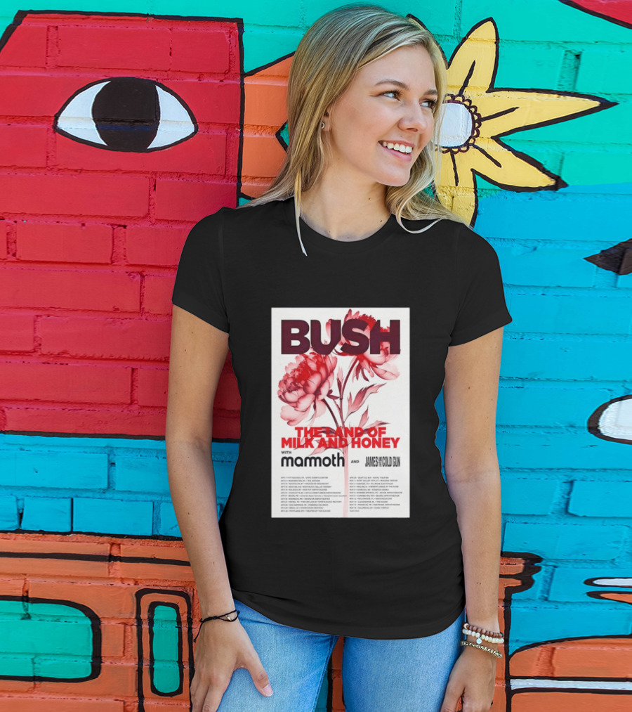 BUSH The Land Of Milk And Honey Tour 2026 Featuring Mammoth And James And The Cold Gun T-Shirt