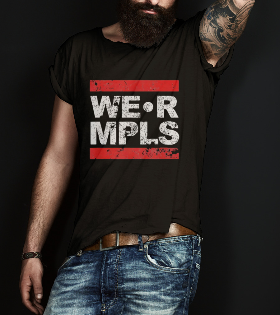 WE R MPLS Minneapolis Retro Distressed Bold T-Shirt