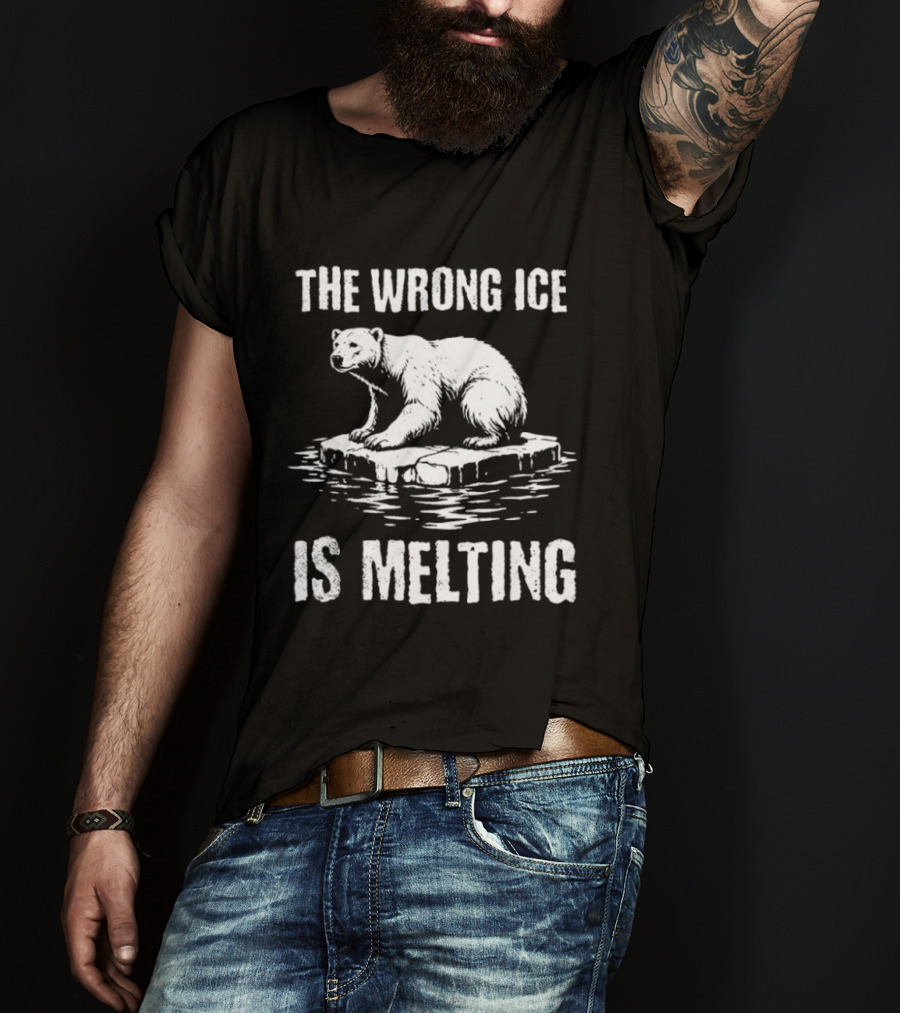 Polar Bear On Ice Floe The Wrong Ice Is Melting Conservation Message T-Shirt