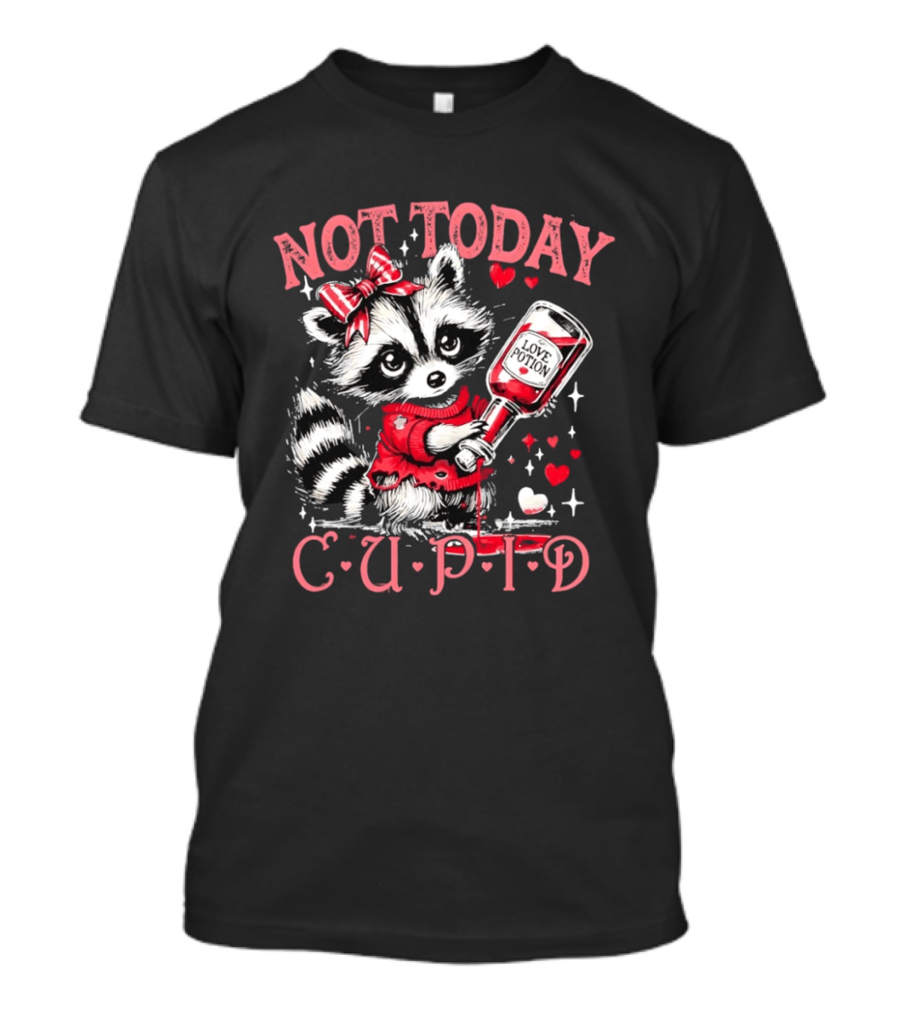 Raccoon Not Today Cupid Love Potion Valentines Day T-Shirt