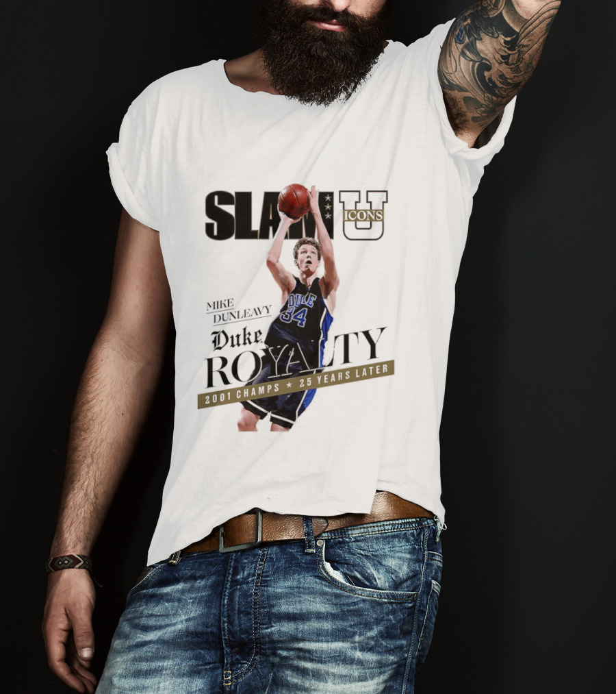 Slam U Mike Dunleavy Duke Royalty 2001 Champs 25 Years Later T-Shirt