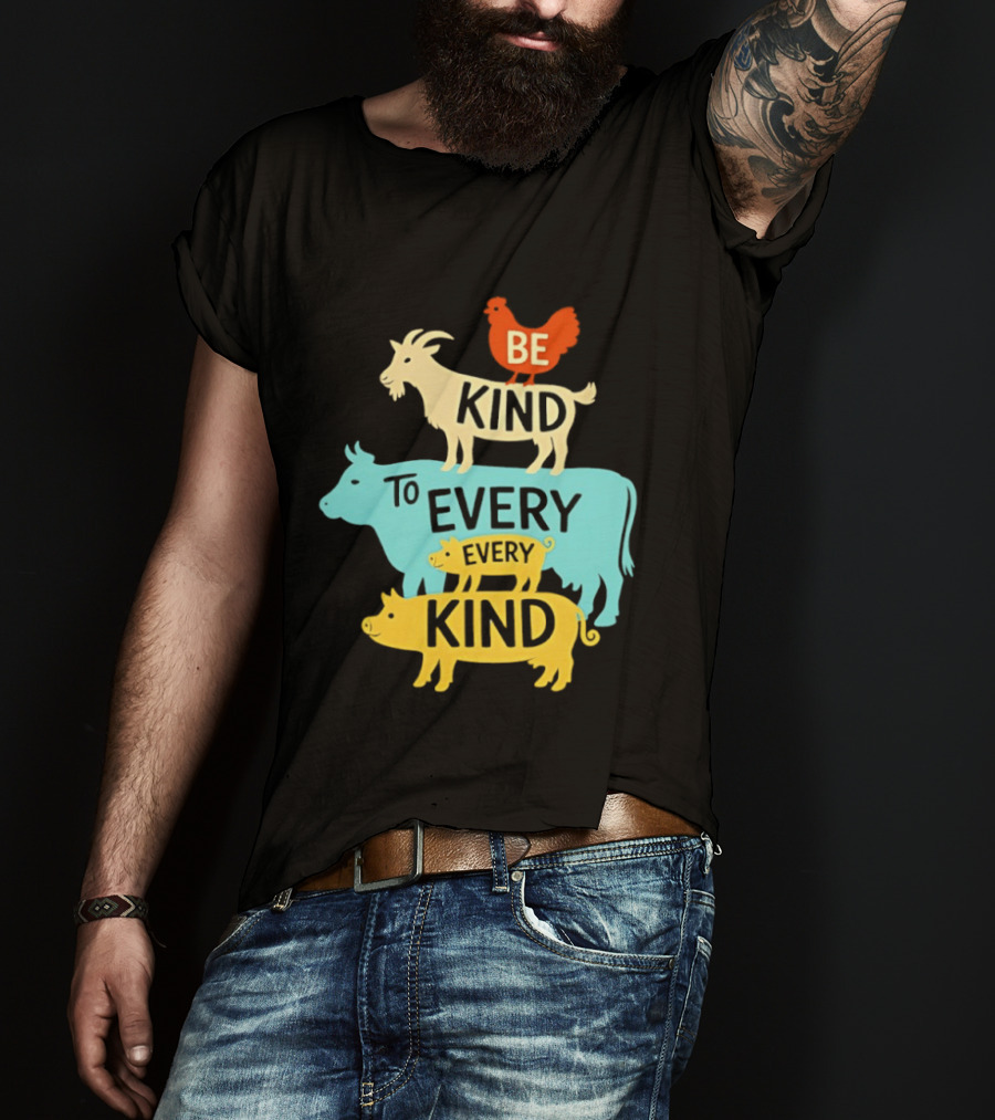 Be Kind To Every Kind Farm Animals Stacked Goat Cow Pig Chicken T-Shirt