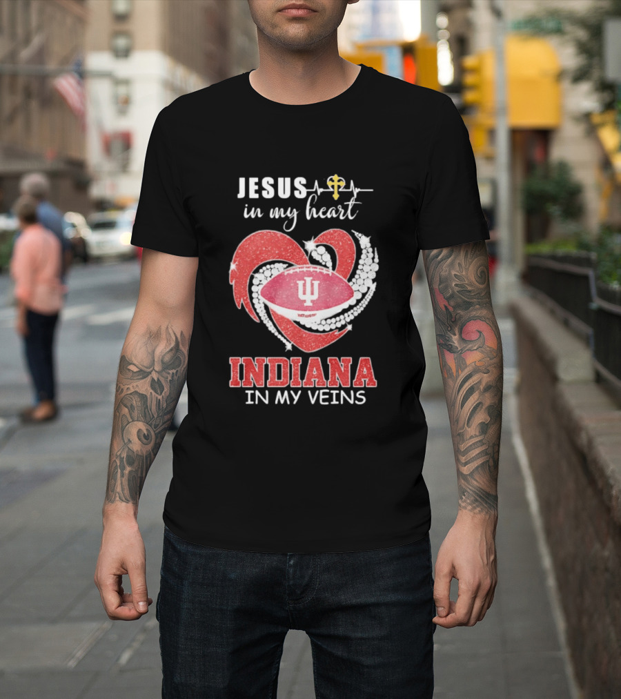 Jesus In My Heart Indiana In My Veins IU Football Heartbeat Cross T-Shirt