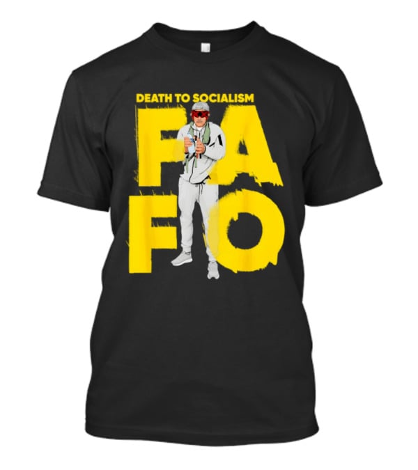 FAFO Death To Socialism Meme Sunglasses And Microphone T-Shirt