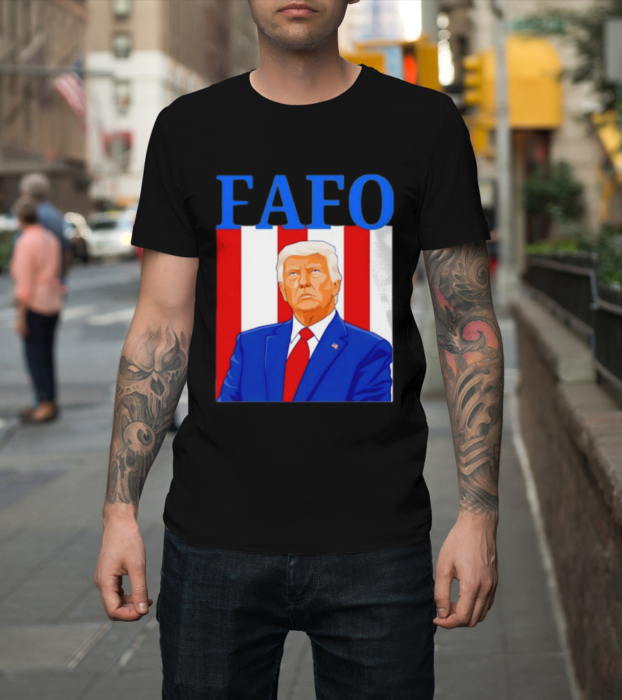 FAFO Trump USA Patriotic Bold Red White Blue T-Shirt