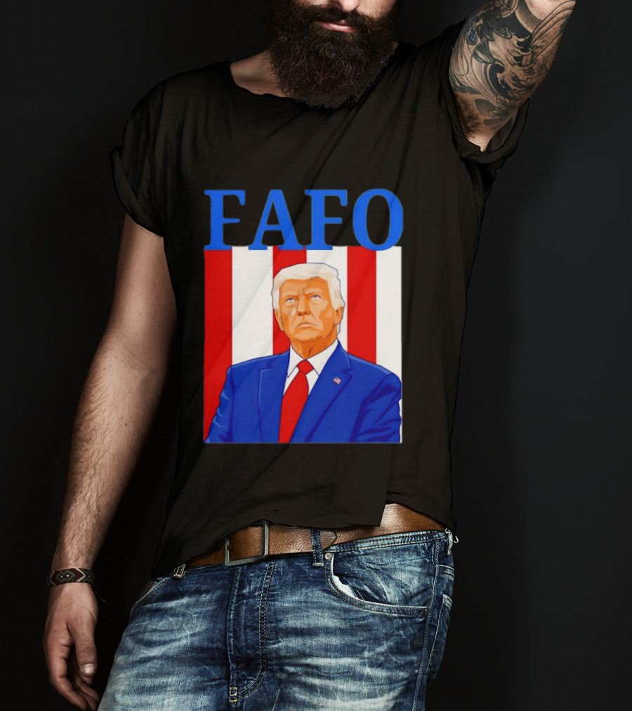 FAFO Trump USA Patriotic Bold Red White Blue T-Shirt
