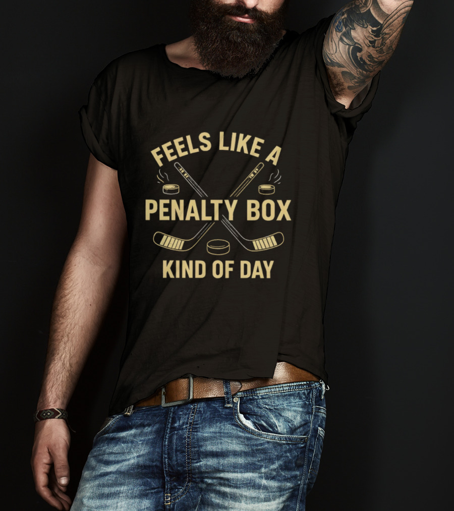 Penalty Box Kind Of Day Vintage Hockey Humor T-Shirt