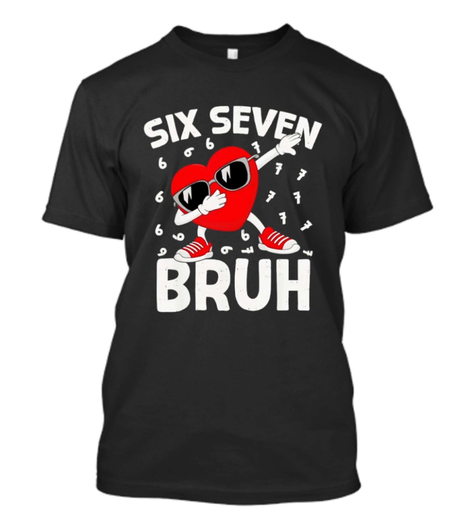 Heart Boys Six Seven Bruh Valentines Day Meme 6 7 T-Shirt