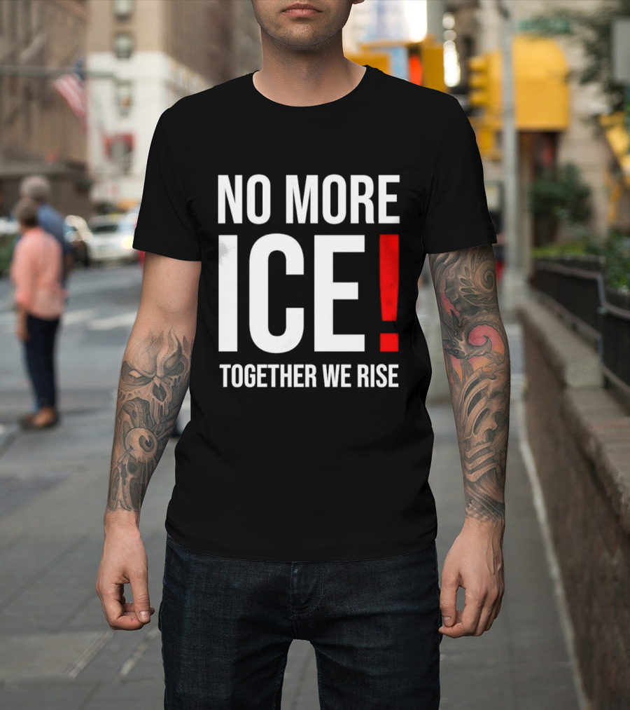 No More Ice Together We Rise T-Shirt