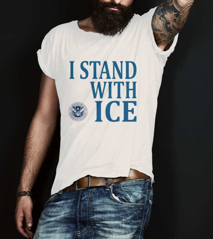 I Stand With Fuck ICE T-Shirt