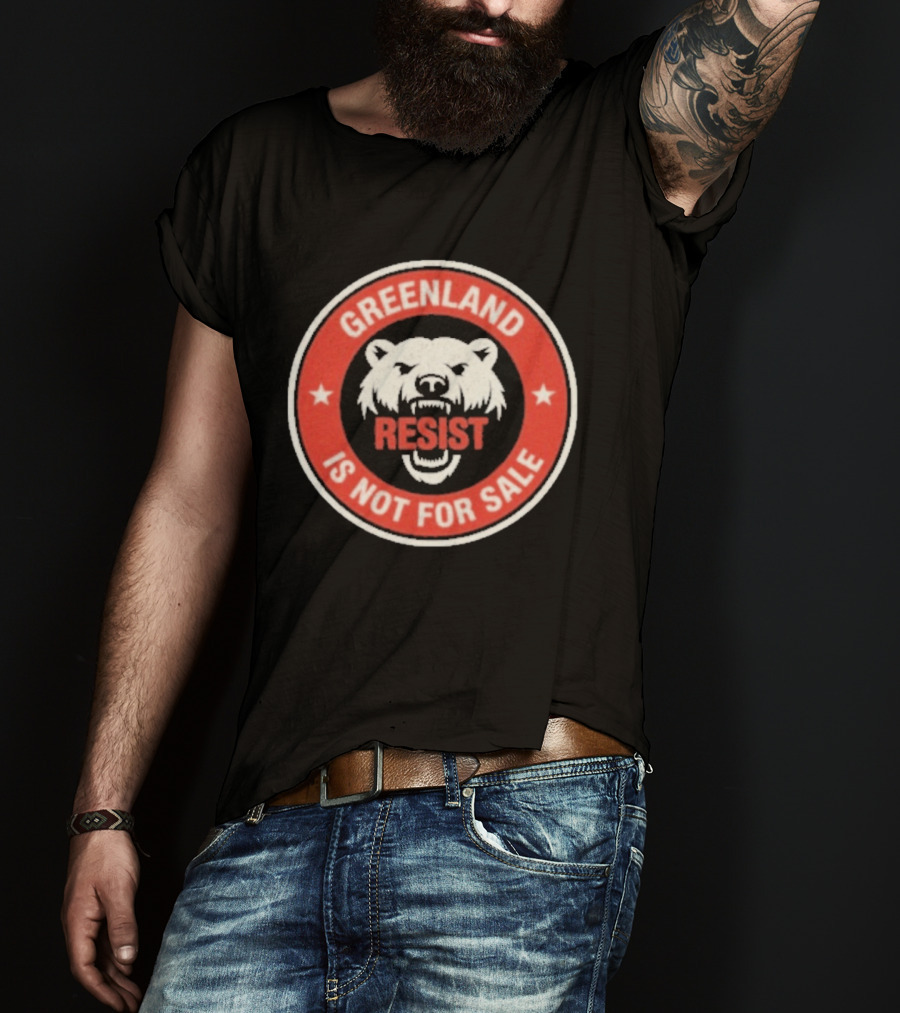 Greenland Is Not For Sale Polar Bear Resist T-Shirt